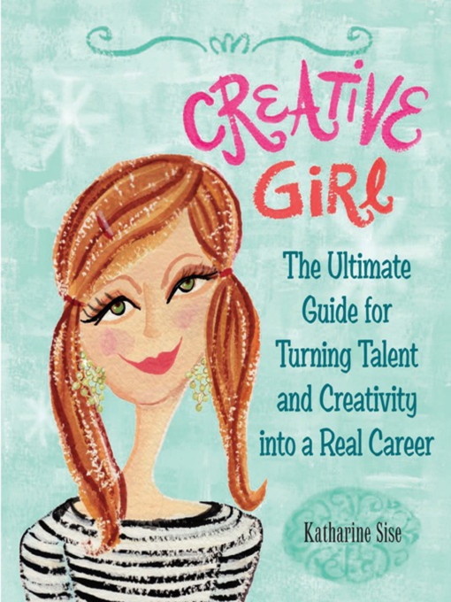 Title details for Creative Girl by Katharine Sise - Available
